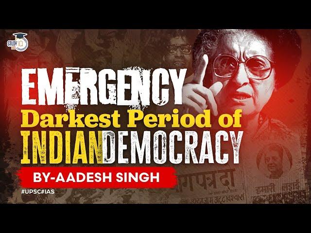 Emergency 1975 | Post-independence History | Indian Polity | UPSC GS | StudyIQ IAS