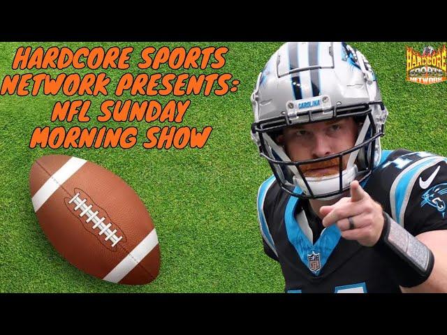 Hardcore Sports Network Presents: NFL Sunday Morning Show | S3: Ep 4