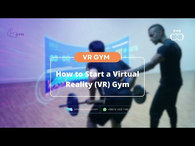 How to start a Profitable Virtual Reality (VR) GYM Business | X-Reality Starters #startup #vr #xr