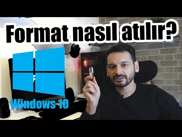 Format nasıl atılır? USB'den Windows 10 kurma