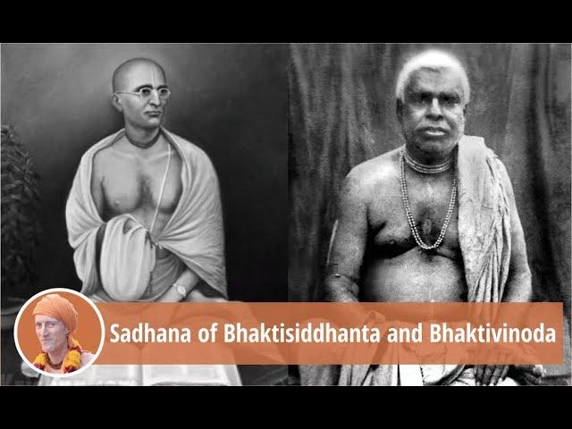 The Sadhana of Bhaktisiddhanta and Bhaktivinoda