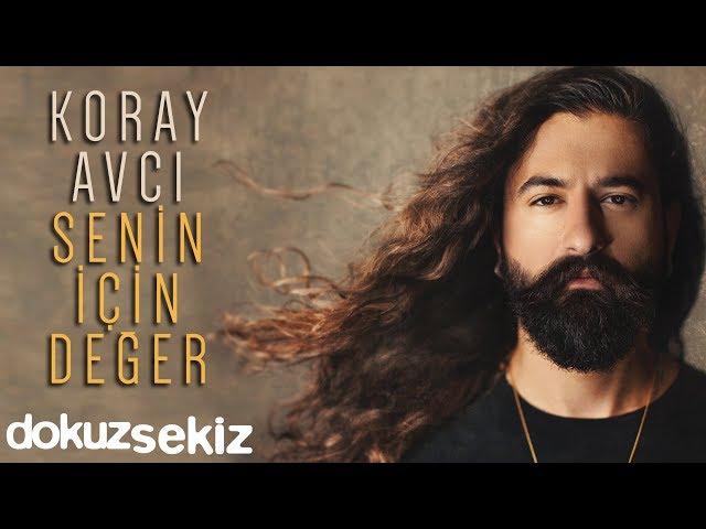 Koray Avcı - Senin İçin Değer (Full Albüm)