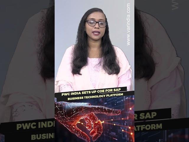 PwC India sets up CoE for SAP Business Technology Platform #shortsvideo