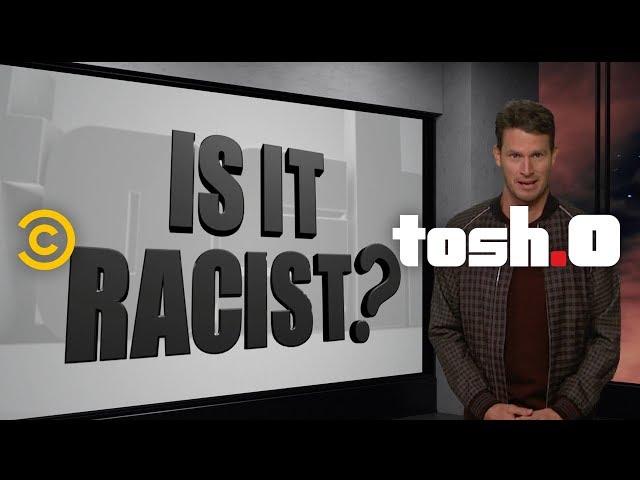 The “Is it Racist?” Focus Group Returns - Tosh.0