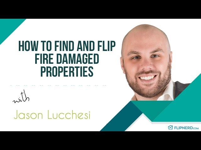 How to Find and Flip Fire Damaged Properties