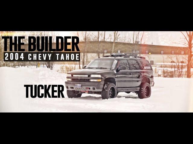 The Builder Episode P1: Tucker's 2004 Chevy Tahoe