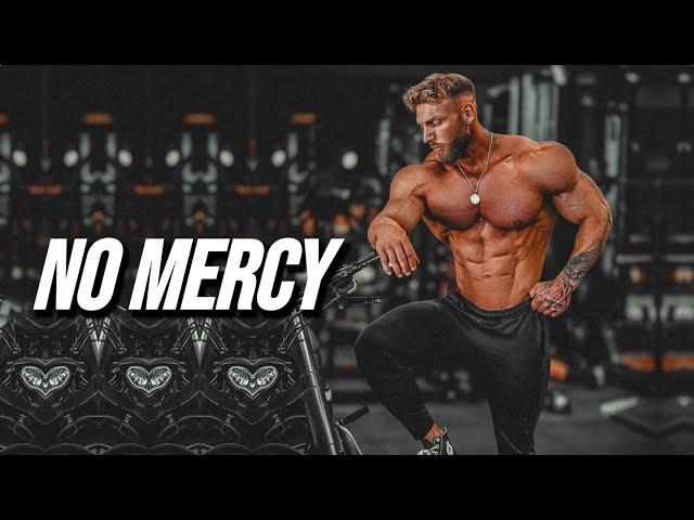 NO MERCY - GYM MOTIVATION 