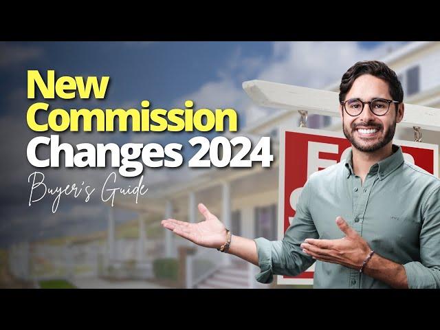 Buyer's Guide to Buyer Agent Commissions in 2024 | Los Angeles Real Estate