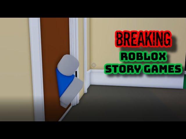 Breaking Roblox Story Games Using Glitches