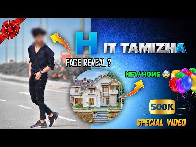 HIT TAMIZHA NEW HOME  FACE REVEAL ?500K SPECIAL VIDEO  | HIT TAMIZHA FACE REVEAL