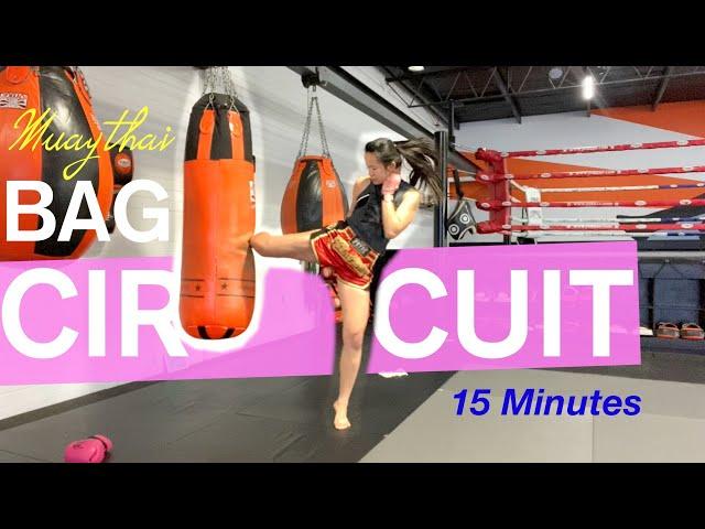 MUAYTHAI BAG CIRCUIT - 15 Minute Workout // Beginner Friendly // Follow Along