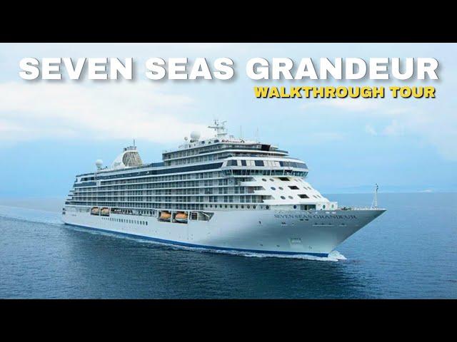 Regent Seven Seas Grandeur | Full Walkthrough Tour & Review | 4K