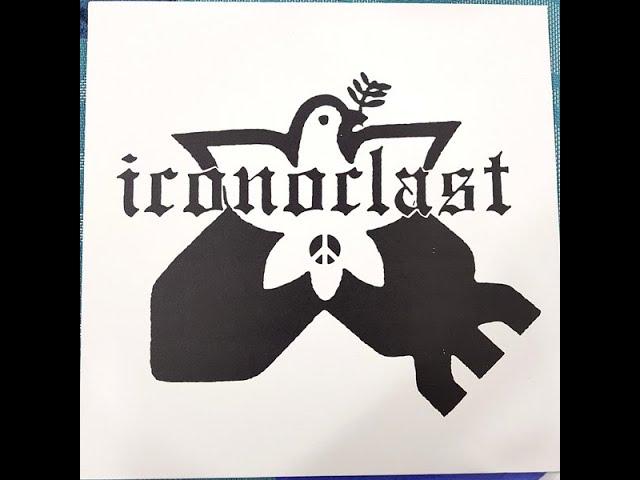 ICONOCLAST - Domination Or Destruction (Early Recordings Remastered) 1983/85