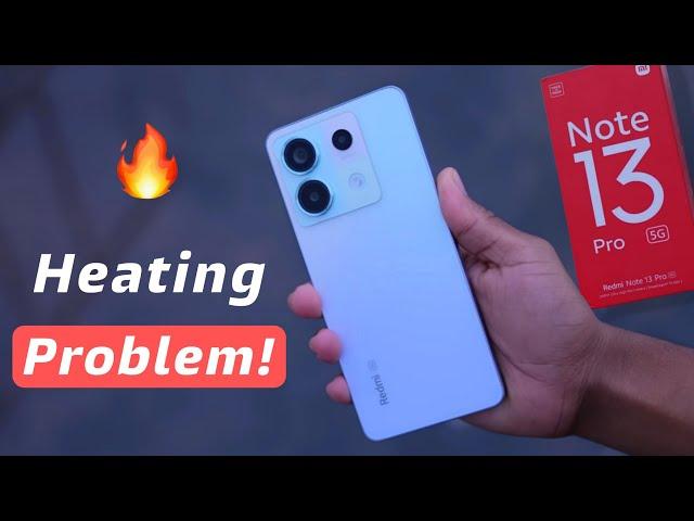 Redmi Note 13 Pro Heating Problem Solve | Redmi Note 13 Pro Heating Up While Charging/Gaming