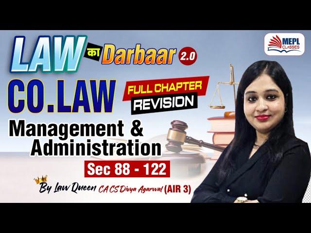 LAW का DARBAARCO. LAW - Management & Administration Full Chapter Revision By Divya Agarwal Mam