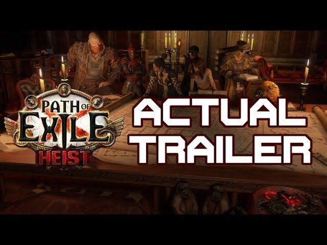 Path of Exile: Heist - ACTUAL Trailer - PoE Trailer Parody