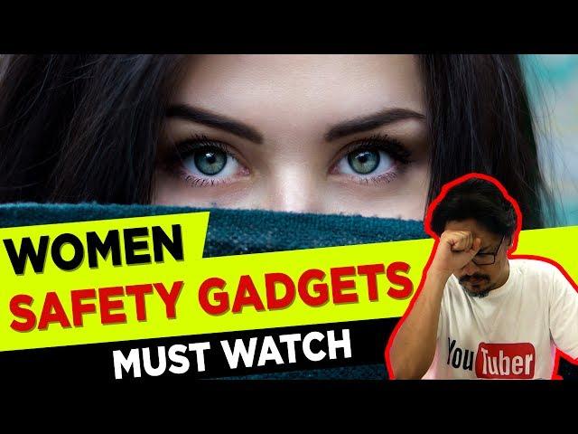 Amazing Safety Gadgets | India - MUST WATCH 