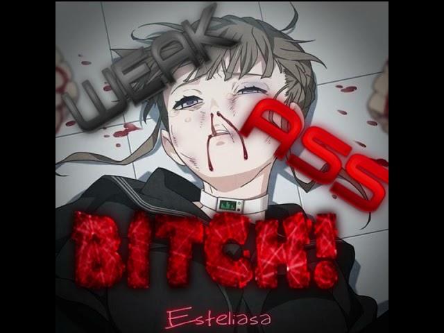 Esteliasa - W.A.B (Weak Ass Bitch) (Prod. BlackSurfer)