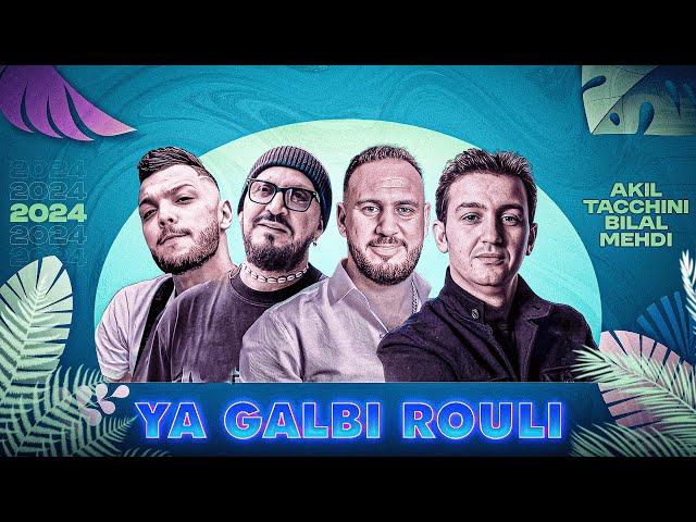 C.Bilal x C.Akil x B.Tacchini x C.Mehdi - Ya Galbi Rouli Rai Remix