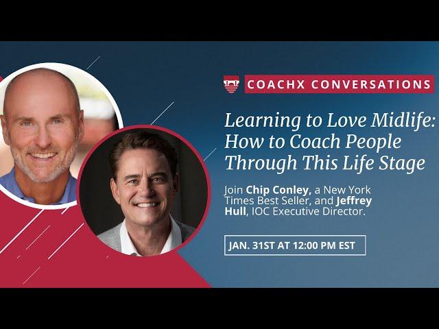 Learning to Love Midlife: How to Coach People Through This Life Stage