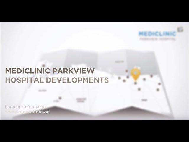 Mediclinic Middle East announces new Mediclinic Parkview Hospital development