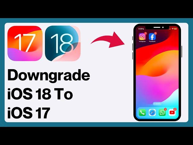 How to Downgrade iOS 18 to 17 | Remove / Uninstall iOS 18 Beta