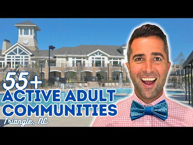 55+ ACTIVE ADULT COMMUNITIES in the Triangle, NC (Raleigh-Durham, NC)