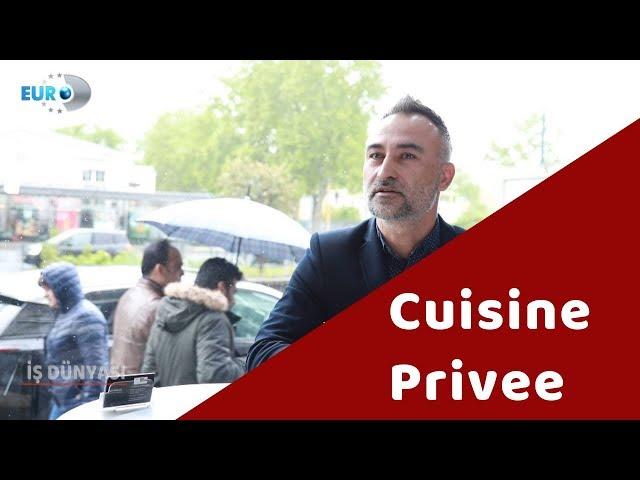 Euro D İş Dünyası Programı / Cuisine Privee