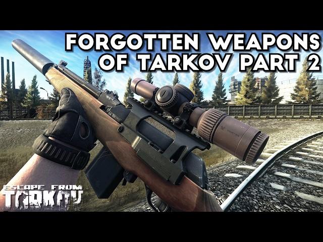 More Of Tarkov's Forgotten Weapons | Escape From Tarkov