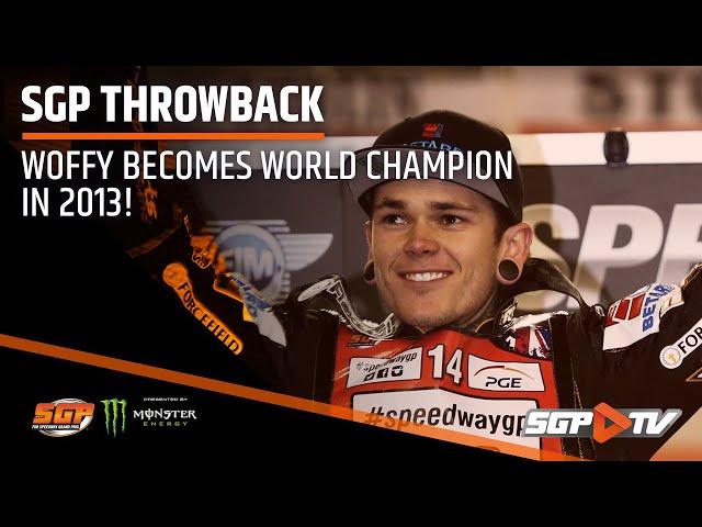 Woffy becomes World Champion in 2013! | SGP Throwback