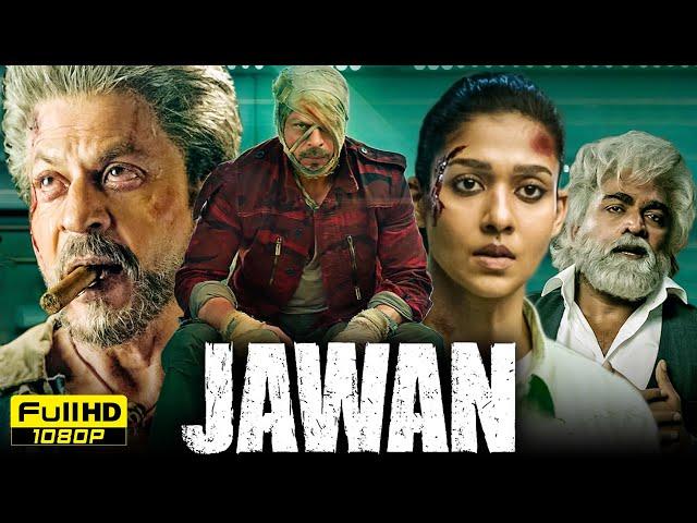 Jawan Full Movie | Shah Rukh Khan, Nayanthara, Vijay Sethupathi | Atlee | 1080p HD Facts & Review