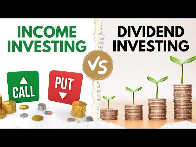 DIVIDEND Investing vs INCOME Investing - What's the Difference? Pros and Cons