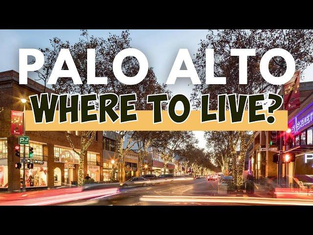 Palo Alto California Real Estate - Best 6 Neighborhoods to live in 2024