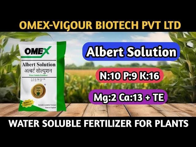 Omex Albert solution | Albert solution fertilizer use | N:10 P:9 K:16 + Mg:2 + Ca:10 + TE