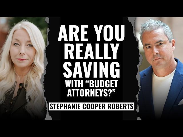 Stephanie Cooper: Are You Really Saving with “Budget Attorneys?” | RESL #099