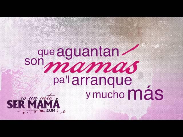 Es Un Arte Ser Mamá — Vástago Epicentro [Video Letras]