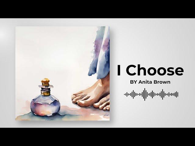 Anita Brown - I Choose (Official Lyric Video)