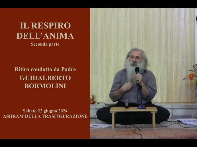 22 06 2024 Il respiro dell'anima - Seconda parte