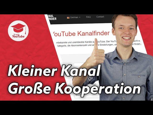 Als YouTube Anfänger Kooperationen finden - So geht es! | #WiegehtYouTube