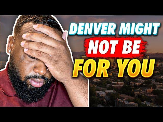 6 Things You Must Know Before Moving To Denver!  (6 Reasons Not To)