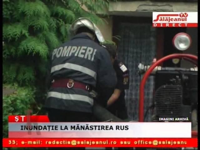 INUNDAȚIE LA MĂNĂSTIREA RUS