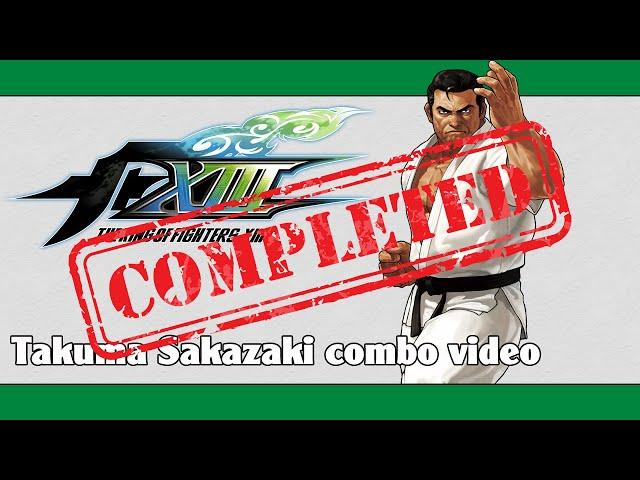 KoF XIII: Takuma Sakazaki combo video (FINAL VERSION)