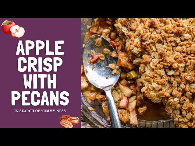 How to Make Apple Crisp with Pecans and Oats | Quick & Easy Dessert Recipe | Step-By-Step