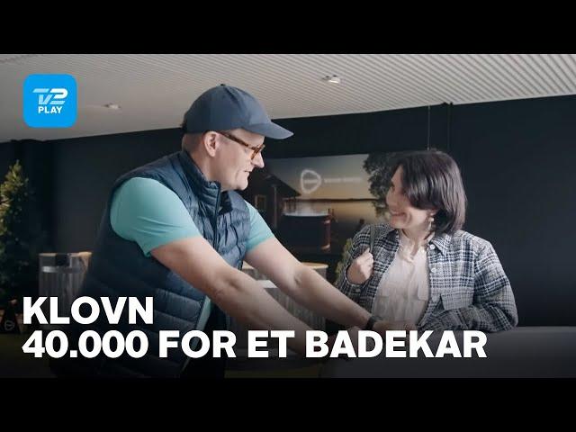 Klovn | 40.000 for et badekar | TV 2 PLAY