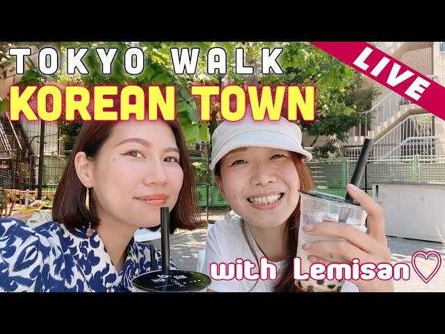 LIVE | Tokyo Food Hunting w/ @LemifromJapan    Korean town in Tokyo