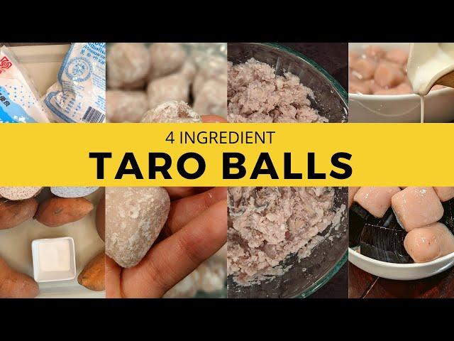 TARO BALLS (4 INGREDIENTS ONLY)