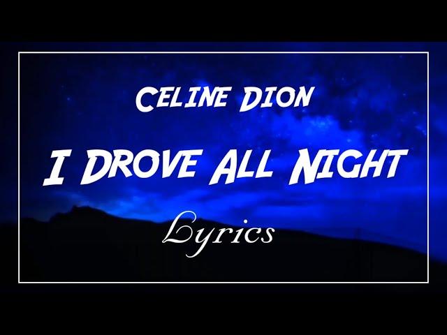 Celine Dion - I Drove All Night - BLB 15