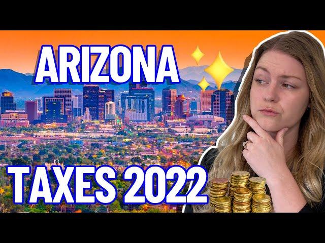 Arizona Property Taxes Explained | Arizona Property Taxes Vs. California Property Taxes in 2022