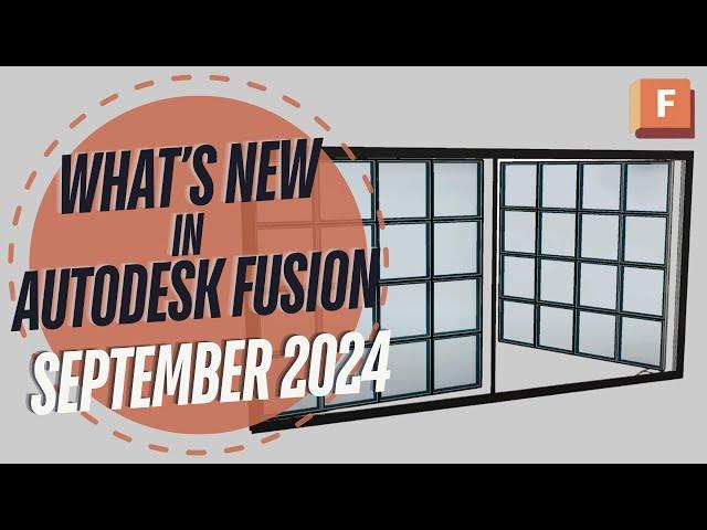 What's New in Autodesk Fusion for September 2024?