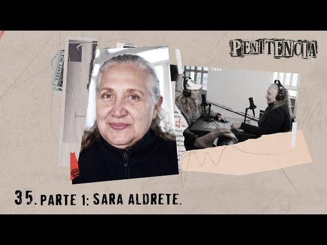 Parte 1: Diré toda la verdad | "La Narcosatánica" | Sara Aldrete | Episodio 35 | #penitencia